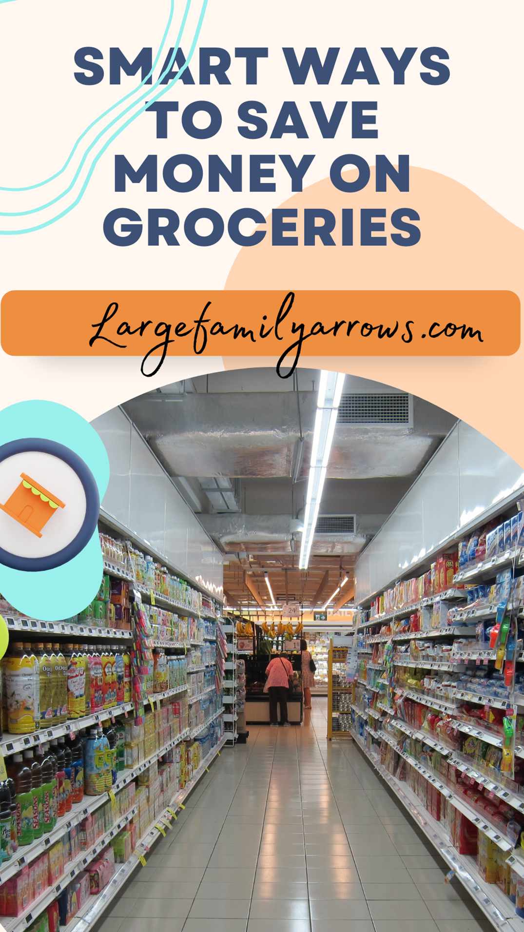 Smart Ways to Save Money on Groceries